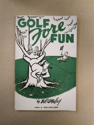 90660] Golf Fore Fun. Bill O'MALLEY