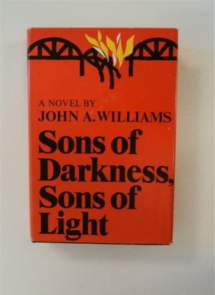 90698] Sons of Darkness, Sons of Light. John A. WILLIAMS