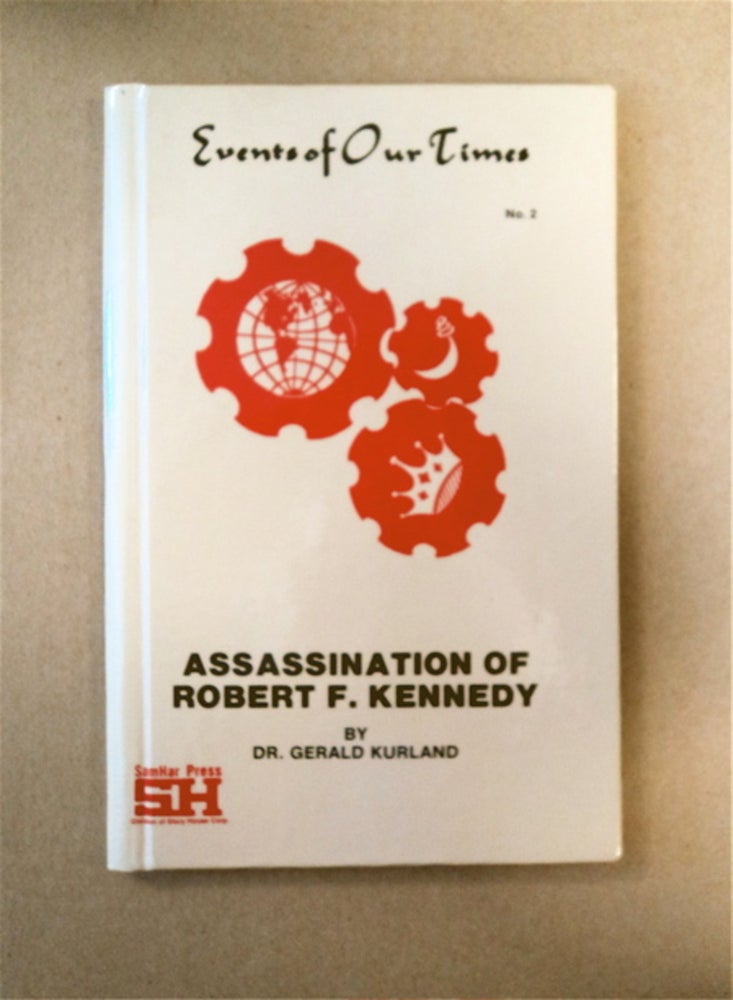 [90751] Assassination of Robert F. Kennedy. Dr. Gerald KURLAND.