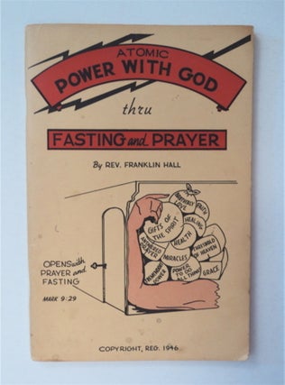 90821] Atomic Power with God thru Fasting and Prayer: A Study of the Science of Fasting in...