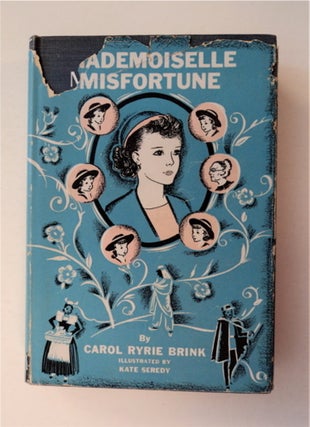90824] Mademoiselle Misfortune. Carol Ryrie BRINK