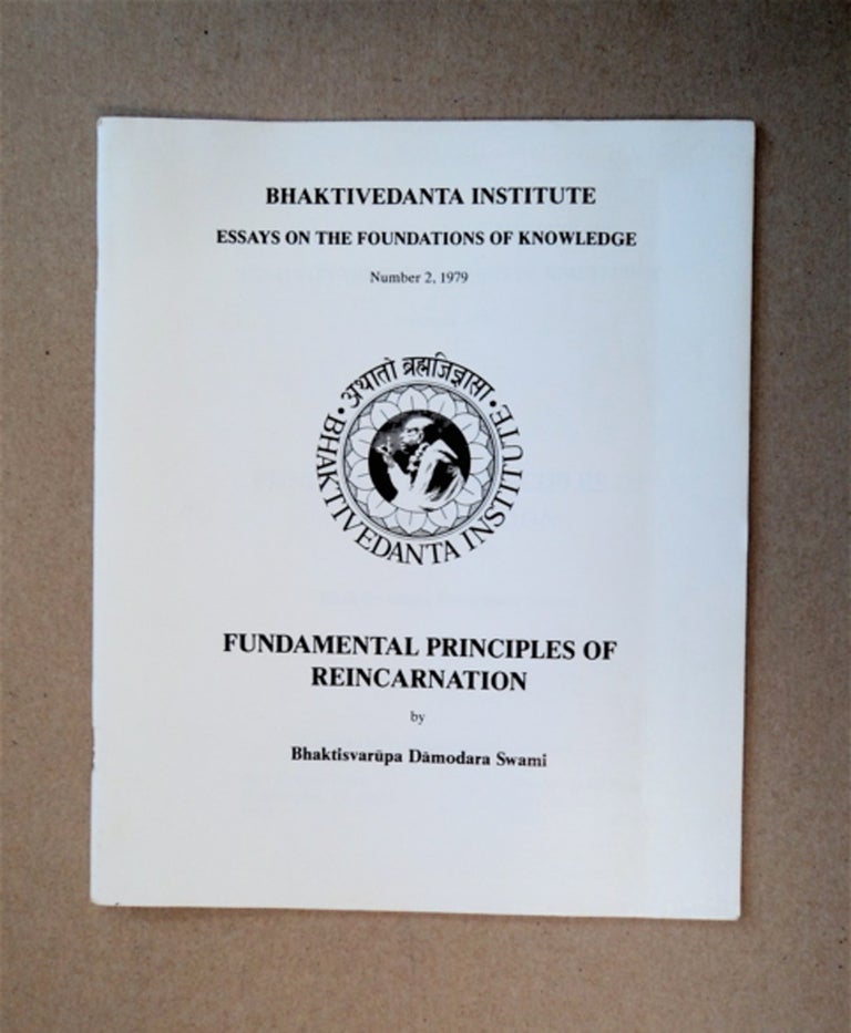 [90864] Fundamental Principles of Reincarnation. Bhaktisvarupa DAMODARA SWAMI, Thoudam Damodara Singh.
