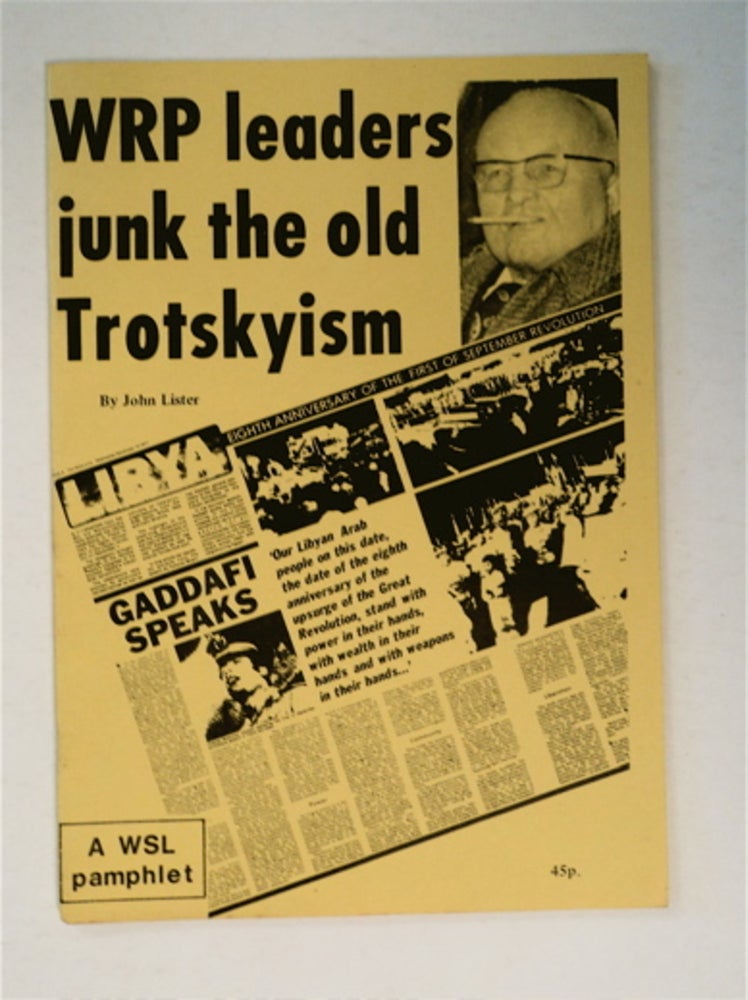 [90886] WRP Leaders Junk the Old Trotskyism. John LISTER.