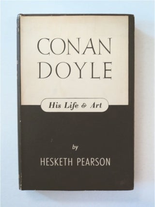 90887] Conan Doyle: His Life and Art. Hesketh PEARSON