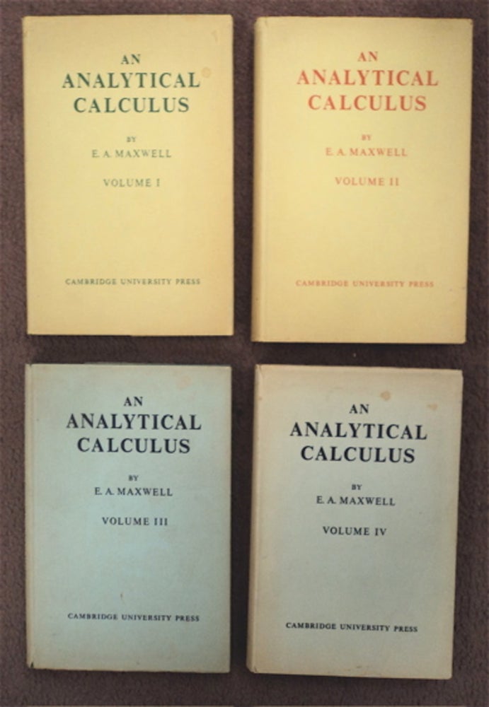 [90916] An Analytical Calculus for School and University. E. A. MAXWELL.