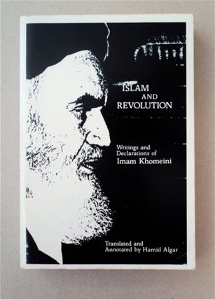 90970] Islam and Revolution: Writings and Declarations of Imam Khomeini. Ruhollah KHOMEINI
