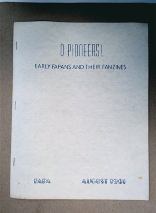 90996] O Pioneers!: Early Fapans and Their Fanzines. Redd BOGGS
