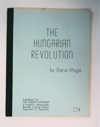 91059] Hungarian Revolution. Shane MAGE