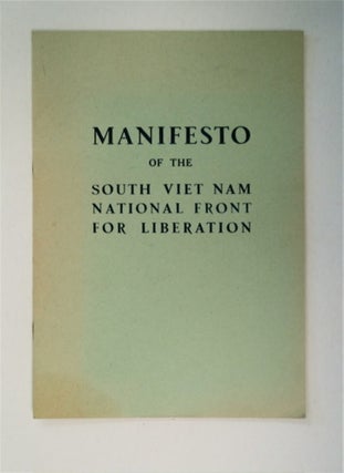91083] Manifesto of the South Viet Nam National Front for Liberation. SOUTH VIET NAM NATIONAL...