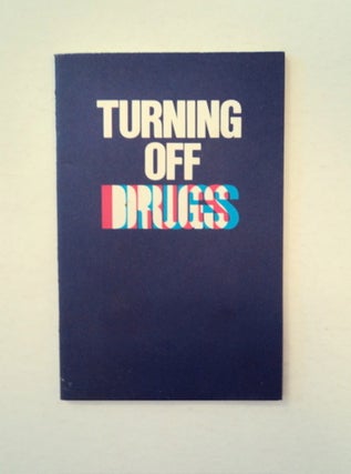 91114] Turning off Drugs. Richard J. CATTANI