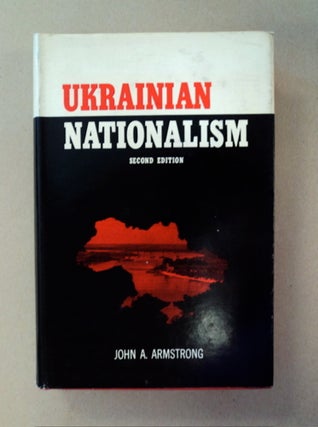 91156] Ukrainian Nationalism. John A. ARMTRONG