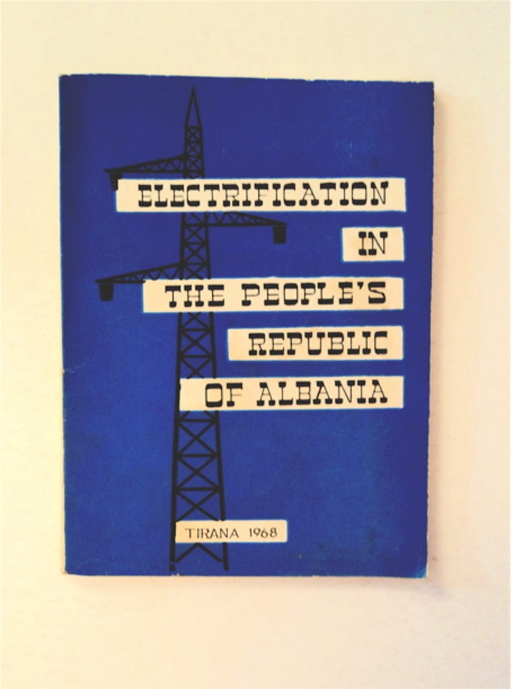 [91166] ELECTRIFICATION IN THE PEOPLE'S REPUBLIC OF ALBANIA