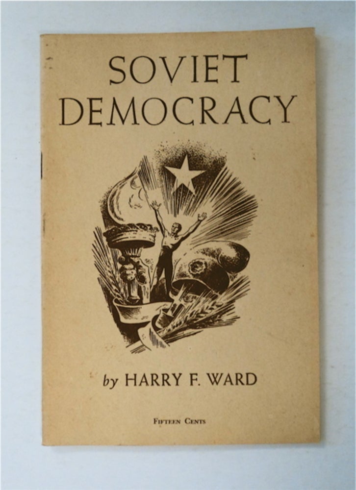 [91231] Soviet Democracy. Harry F. WARD.