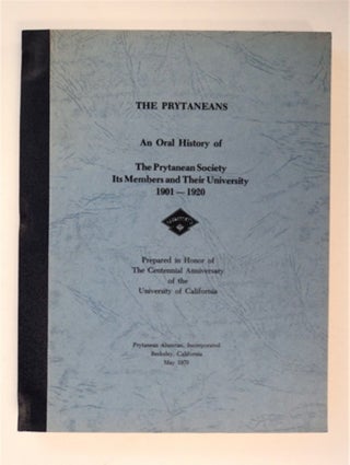 91274] THE PRYTANEANS: AN ORAL HISTORY OF THE PRYTANEAN SOCIETY, ITS MEMBERS AND THEIR UNIVERSITY...