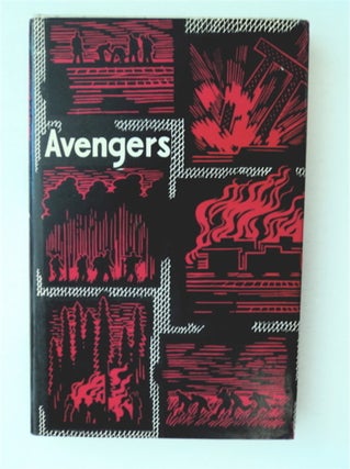 91286] AVENGERS: (REMINISCENCES OF SOVIET MEMBERS OF THE RESISTANCE MOVEMENT