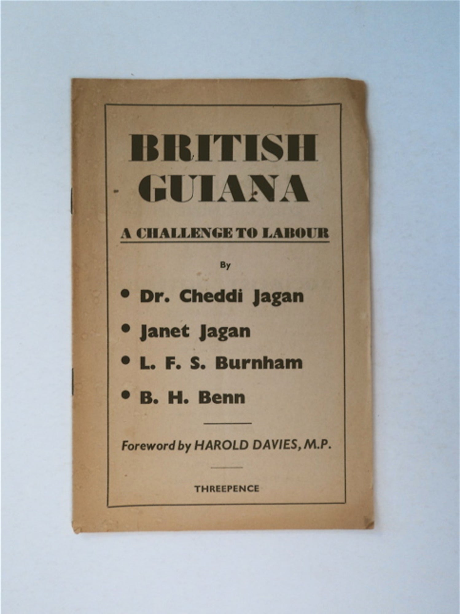 British Guiana: A Challenge To Labour | Dr. Cheddi JAGAN, L. F. S ...