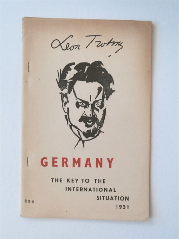 [91346] Germany - The Key to the International Situation. Leon TROTSKY.