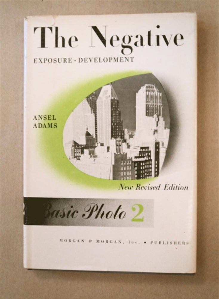 [91418] The Negative: Exposure and Development. Ansel ADAMS.