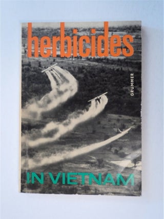 91430] Herbicides in Vietnam. Gerhard GRÜMMER