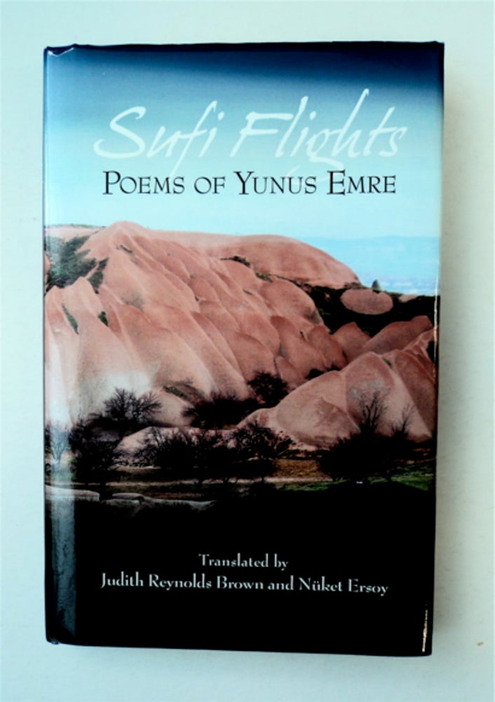 [91450] Sufi Flights: Poems of Yunus Emre. Yunus EMRE.