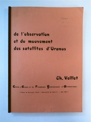 91518] De l'Observation et du Mouvement des Satellites d'Uranus. C. VEILLET, ristian