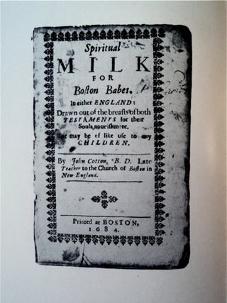 EARLY AMERICAN CHILDREN'S BOOKS 1682-1840: THE PRIVATE COLLECTION OF DR. A. S. W. ROSENBACH ON EXHIBITION AT THE NEW YORK PUBLIC LIBRARY