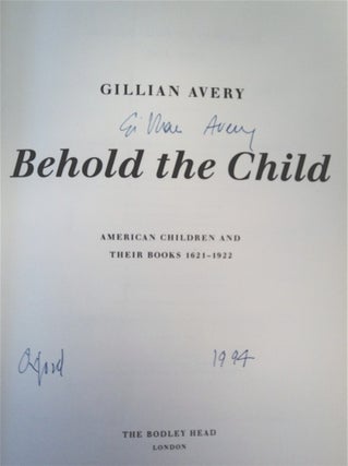 Behold the Child: American Children and Their Books 1621-1922