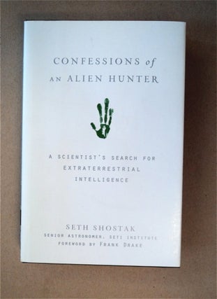 91608] Confessions of an Alien Hunter: A Scientist's Search for Extraterrestrial Intelligence....