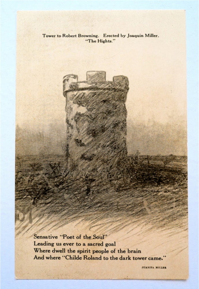 [91761] Tower to Robert Browning. Erected by Joaquin Miller. "The Hights" Juanita MILLER.