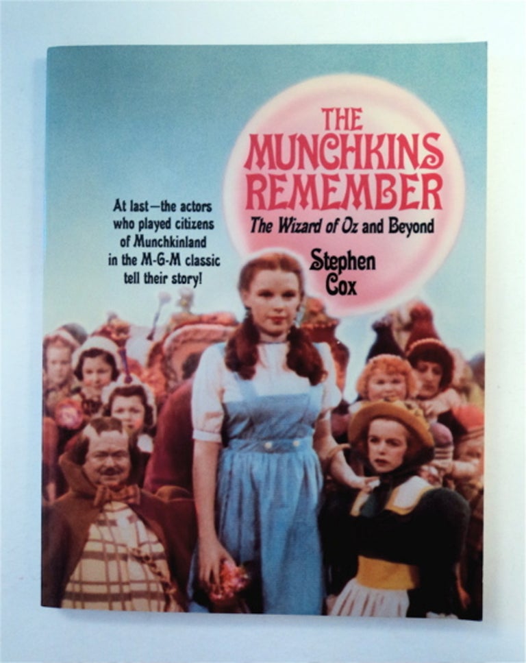 [91778] The Munchkins Remember: The Wizard of Oz and Beyond. Stephen COX.