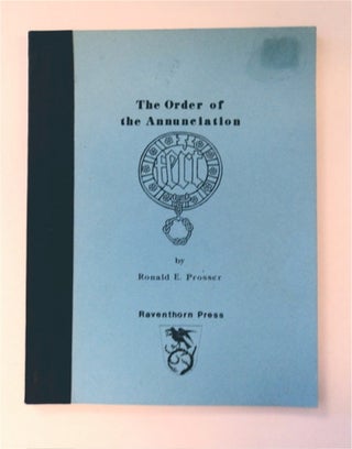 91796] Order of the Annunciation. Ronald E. PROSSER