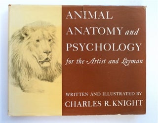 91815] Animal Anatomy and Psychology for the Artist and Layman. Charles R. KNIGHT