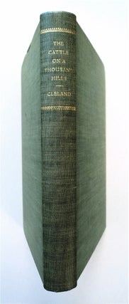 91816] The Cattle on a Thousand Hills: Southern California 1850-1870. Robert Glass CLELAND