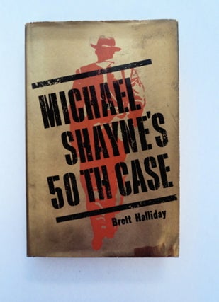 91826] Michael Shayne's 50th Case. Brett HALLIDAY, Davis Dresser