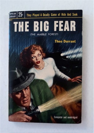 91832] The Big Fear (The Marble Forest). Theo DURRANT, pseudonym