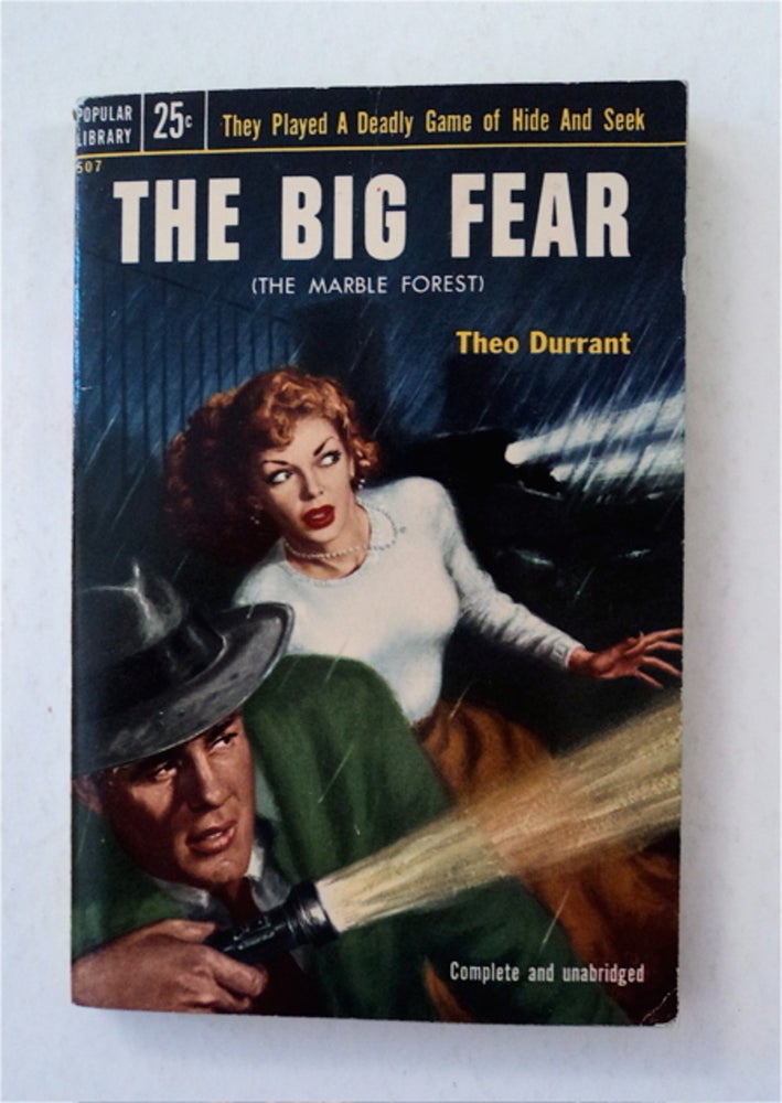 [91832] The Big Fear (The Marble Forest). Theo DURRANT, pseudonym.