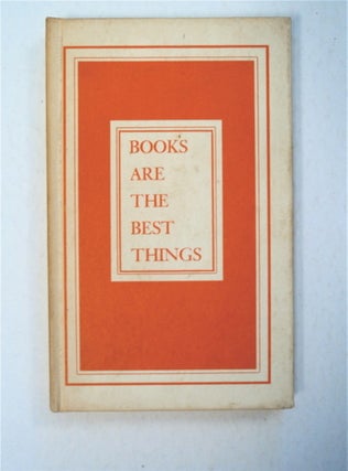 91857] Books Are the Best Things: An Anthology from Old Hebrew Writings. Fritz BAMBERGER,...