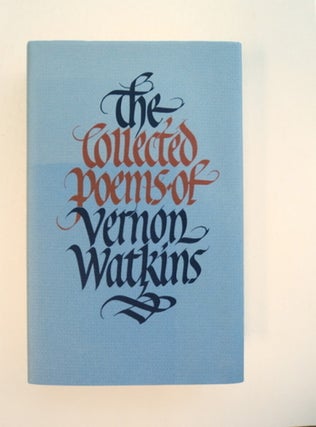 91874] The Collected Poems of Vernon Watkins. Vernon WATKINS