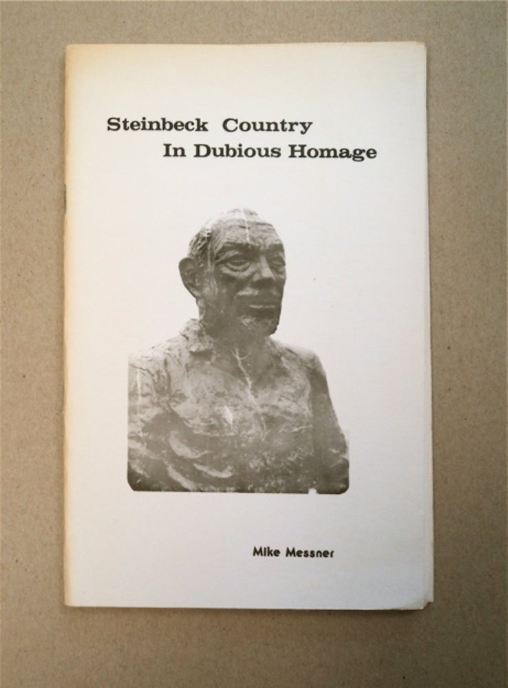 [91880] Steinbeck Country in Dubious Homage. Mike MESSNER.