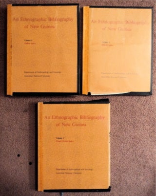 92103] An Ethnographic Bibliography of New Guinea. AUSTRALIAN NATIONAL UNIVERSITY DEPARTMENT OF...