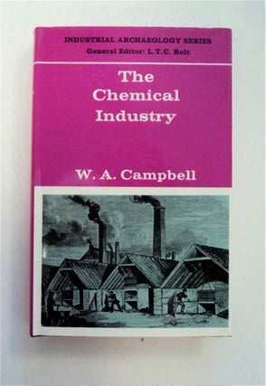 92126] The Chemical Industry. W. A. CAMPBELL