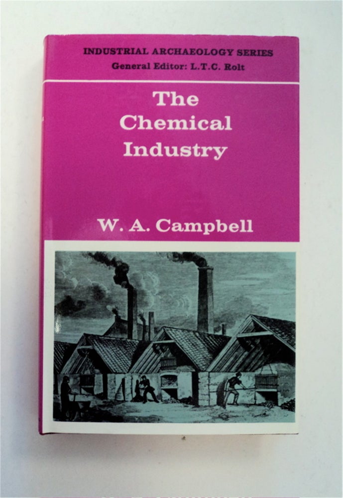 [92126] The Chemical Industry. W. A. CAMPBELL.