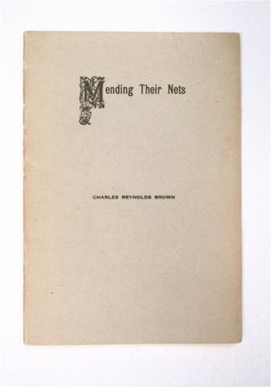 92161] Mending Their Nets. Charles Reynolds BROWN