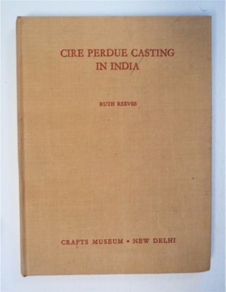 92397] Cire perdue Casting in India. Ruth REEVES