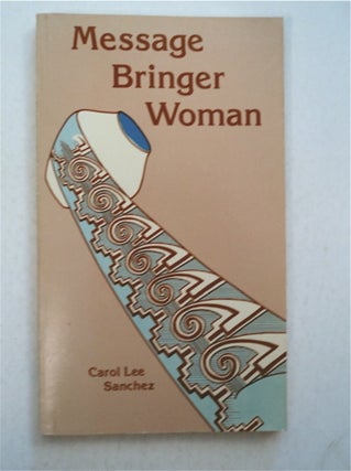 92536] Message Bringer Woman. Carol Lee SANCHEZ