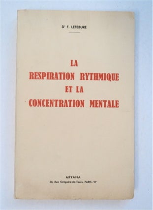92546] La Respiration rhythmique et la Concentration mentale en Éducation physique, en...