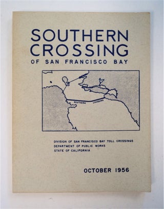 92568] A Report to the Department of Public Works on the Studies of Southern Crossings of San...