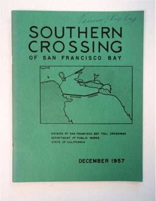 92569] A Report to the Department of Public Works on the Studies of Southern Crossings of San...