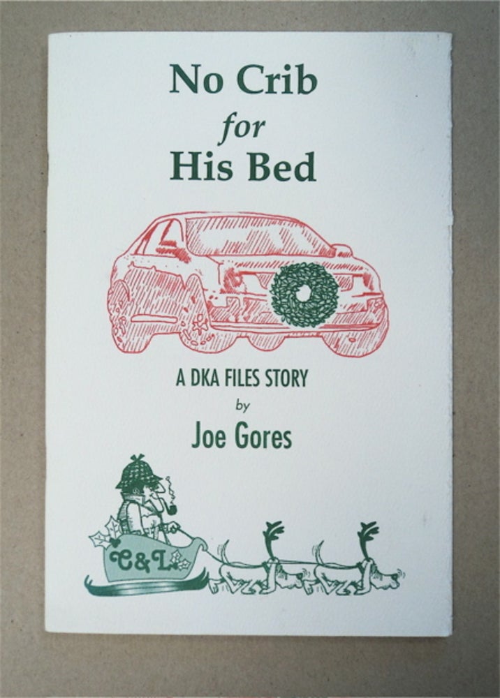 [92576] No Crib for His Bed: A DKA Files Story. Joe GORES.