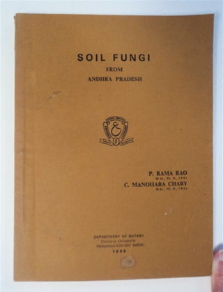 92682] Soil Fungi from Andhra Pradesh. P. RAMARAO, C. Manoharachary
